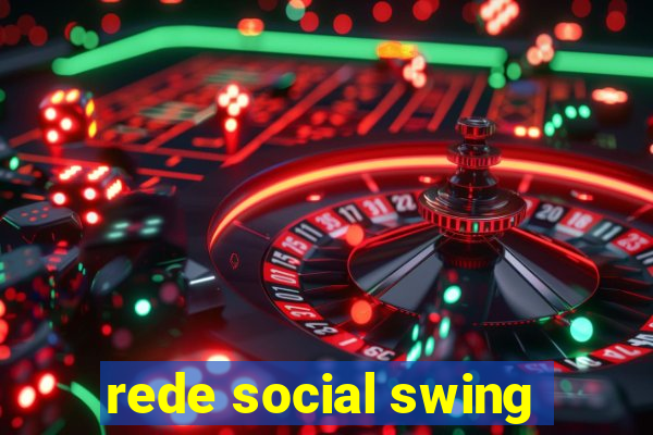 rede social swing